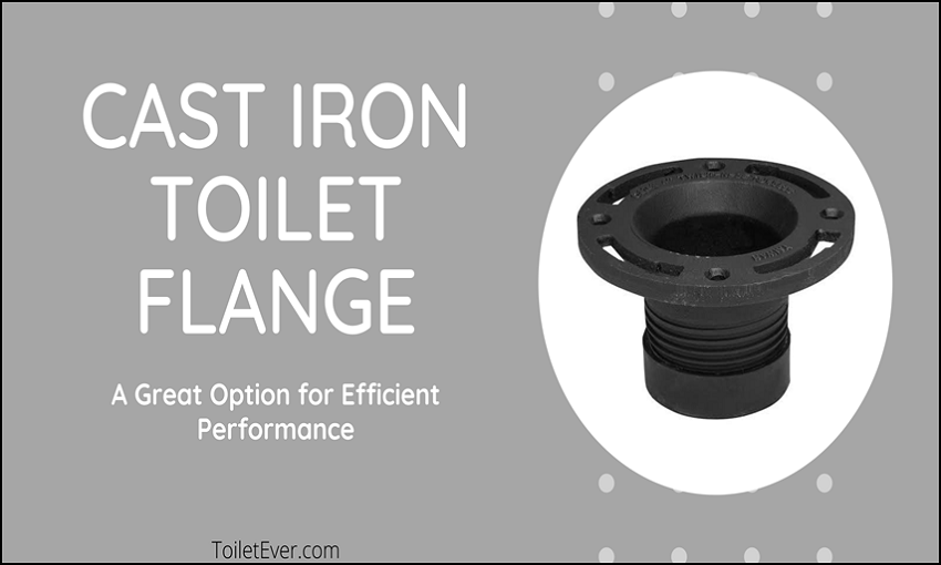 Cast Iron Toilet Flange A Great Option for Efficient Performance Toiletever