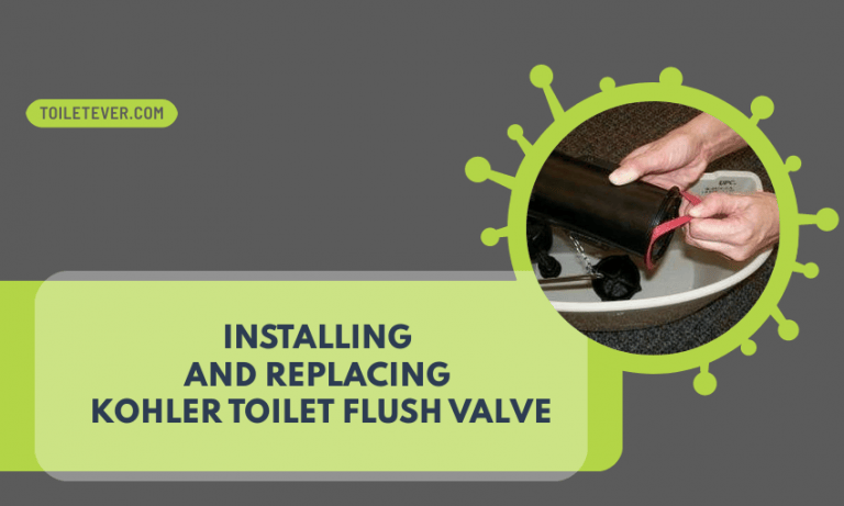 installing-and-replacing-kohler-toilet-flush-valve-toiletever
