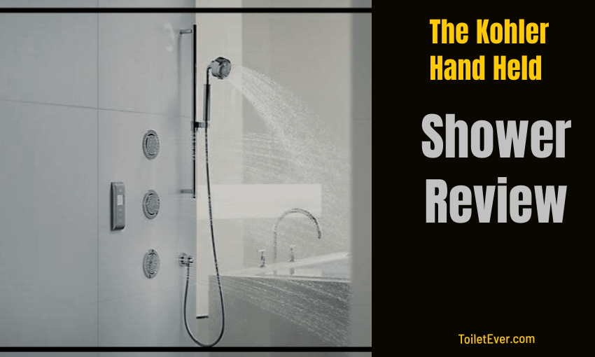 The Kohler Hand Held Shower Review