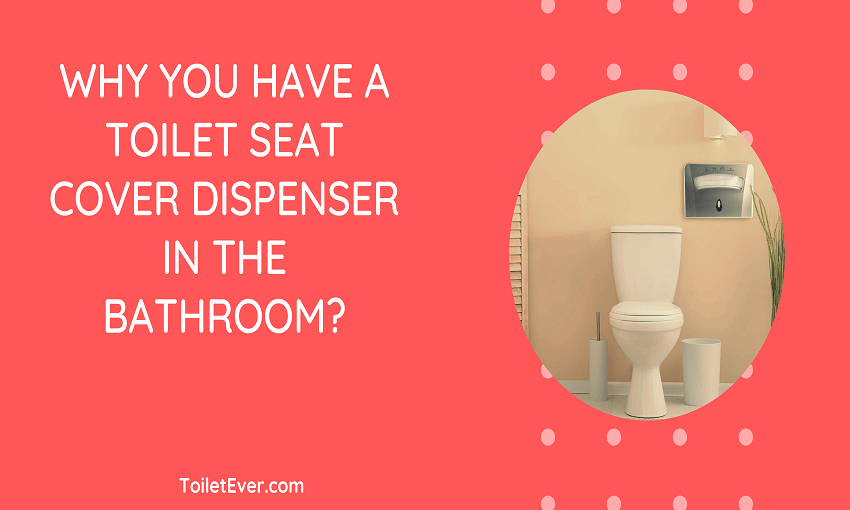 Toilet Seat Cover Dispenser