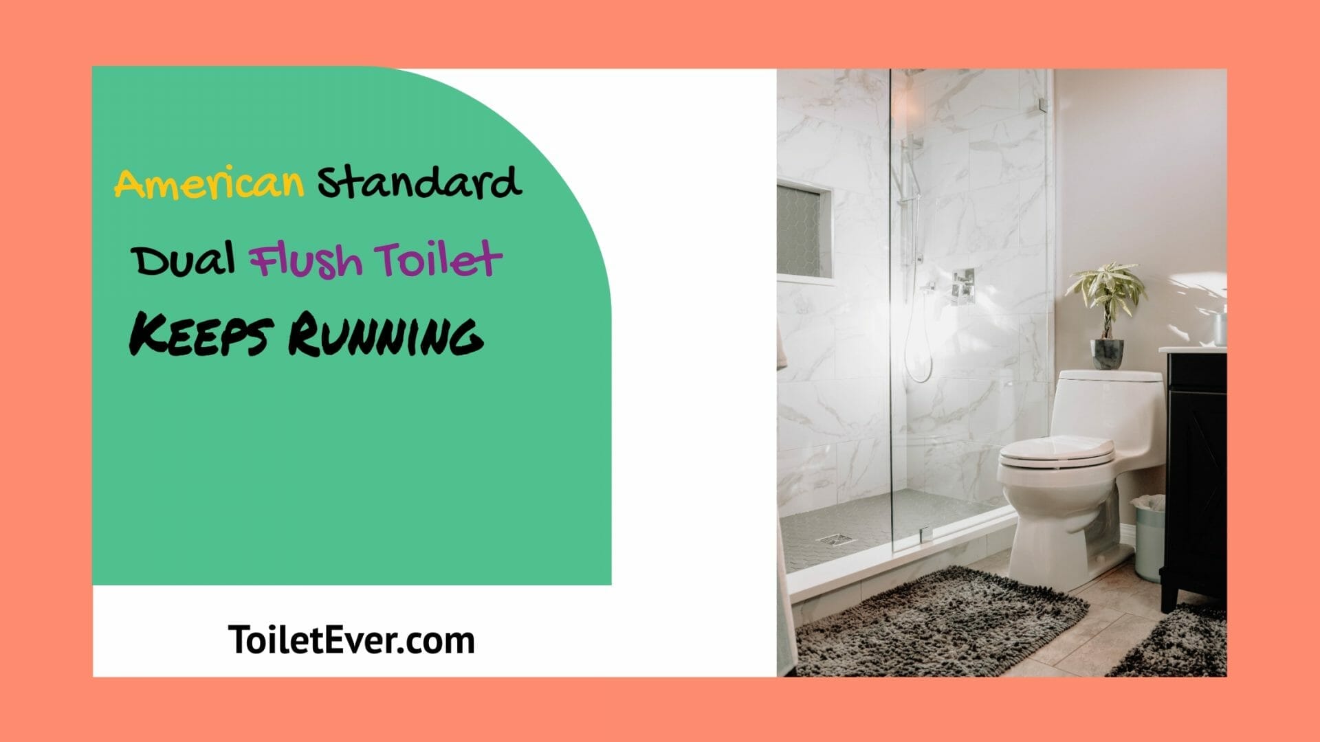 American Standard Dual Flush Toilet Keeps Running