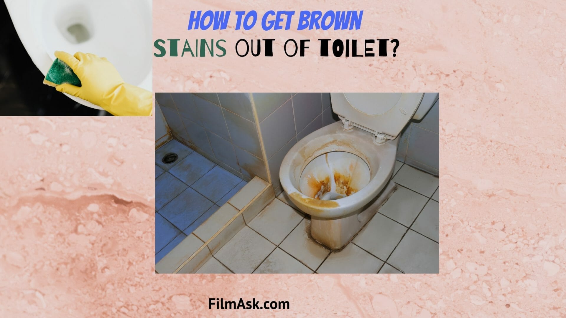 How To Get Brown Stains Out Of Toilet