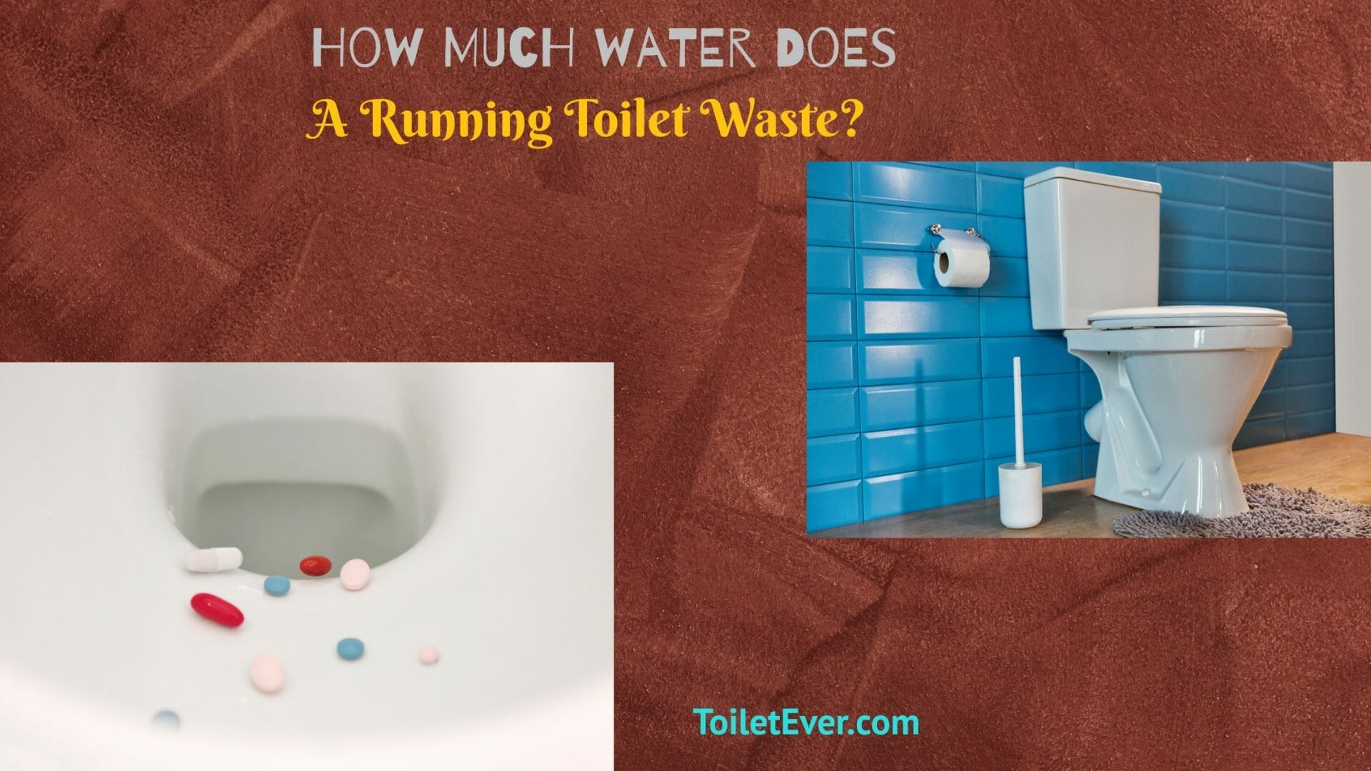 How Much Water Does A Running Toilet Waste